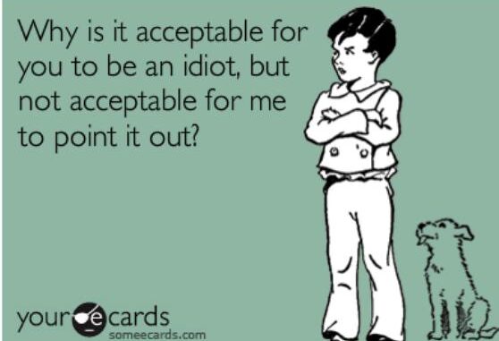 you are an idiot