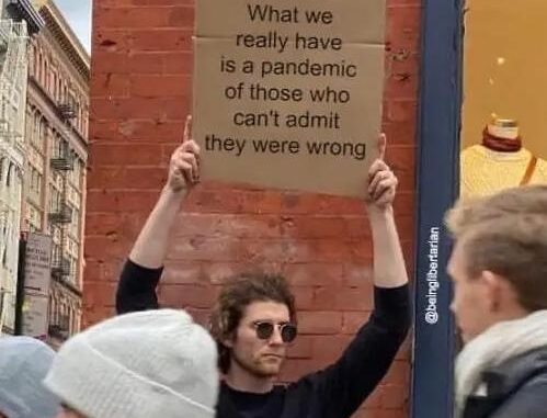 covid pandemic-of-people-cant-admit-they-were-wrong
