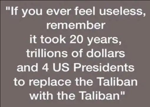 useless-20-years-4-presidents-trillions-replace-taliban-with-taliban