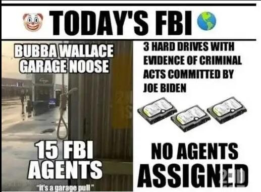 todays-fbi-bubba-wallace-vs-3-hard-drives-joe-biden-15-agents
