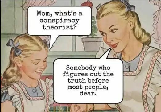 covid mom-whats-conspiracy-theorist-someone-figures-out-truth-first