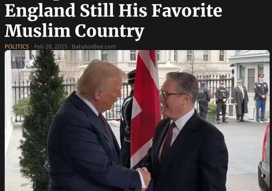 Trump Assures PM Starmer England Still His Favorite Muslim Country
